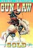 Hoxie,Jack Double Feature: Gold (1932) / Gun Law (1933)