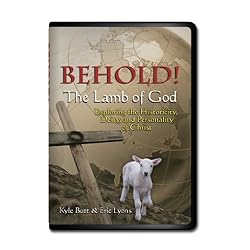 Behold! The Lamb of God / Kyle Butt, Eric Lyons