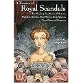 A Treasury of Royal Scandals (The Shocking True Stories of History's Wickedest, Weirdest, Most Wanton Kings, Queens, Tsars, Popes, and Emperors) (Paperback)