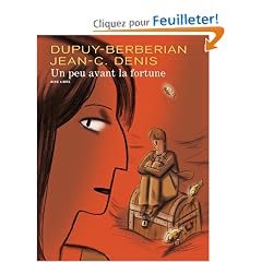 Un peu avant la fortune