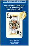 Elementary Bridge Five Card Major Student Text