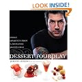 Dessert Fourplay: Sweet Quartets from a Four-Star Pastry Chef