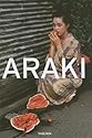 Araki (Taschen 25th Anniversary Series)