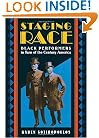 Staging Race: Black Performers in Turn of the Century America