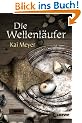 Die Wellenl�ufer: Wellenl�ufer-Trilogie 1