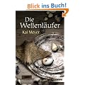 Die Wellenl�ufer: Wellenl�ufer-Trilogie 1