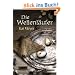 Die Wellenl�ufer: Wellenl�ufer-Trilogie 1