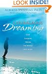 Courageous Dreaming: How Shamans Drea...
