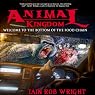Animal Kingdom: An Apocalyptic Novel