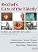 Reichel's Care of the Elderly: Clinical Aspects of Aging Reichel's Care of the Elderly: Clinical Aspects of Aging