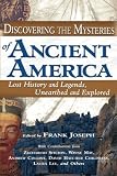 Discovering the Mysteries of Ancient America