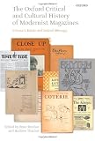The Oxford Critical and Cultural History of Modernist Magazines: Volume I: Britain and Ireland 1880-1955