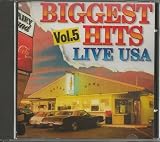 Biggest Hits Live USA Volume 5