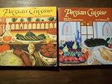 Persian Cuisine: Book 1: Traditional Foods, Book 2: Regional and Modern Foods (2 Vol. Set)