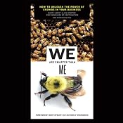 We Are Smarter Than Me: How to Unleash the Power of Crowds in Your Business | [Barry Libert, Jon Spector]