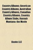 Country Albums (Music Guide): American Country Albums, Australian Country Albums, Canadian Country Albums, Country Album Stubs
