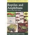 A Field Guide to Reptiles & Amphibians of Eastern & Central North America (Peterson Field Guide Series)