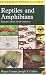 A Field Guide to Reptiles and Amphibians: Eastern and Central North America (Peterson Field Guides)