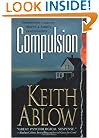 Compulsion: A Novel (Frank Clevenger)