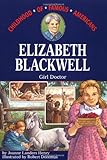 Elizabeth Blackwell: Girl Doctor (Childhood of Famous Americans)