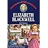 Elizabeth Blackwell: Girl Doctor (Childhood of Famous Americans)