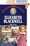 Elizabeth Blackwell: Girl Doctor (Childhood of Famous Americans)
