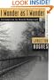 I Wonder as I Wander: An Autobiographical Journey (American Century)