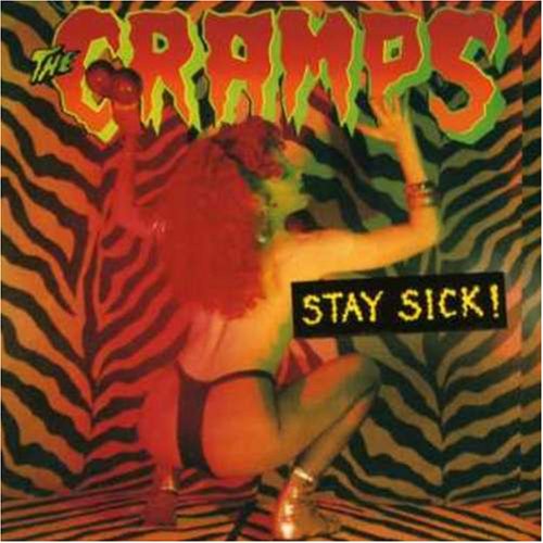 The Cramps - Stay Sick! - Zortam Music
