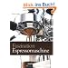 Faszination Espressomaschine