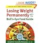Losing Weight Permanently with the Bull's-Eye Food Guide: Your Best Mix of Carbs, Proteins, and Fats