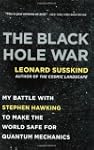 The Black Hole War: My Battle with St...