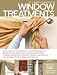 The Complete Photo Guide to Window Treatments, 2nd Edition
