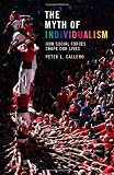 The Myth of Individualism: How Social Forces Shape Our Lives