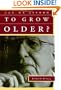 Can We Afford to Grow Older?