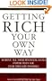 Getting Rich Your Own Way: Achieve All Your Financial Goals Faster Than You Ever Thought Possible