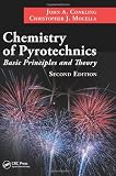 Chemistry of Pyrotechnics: Basic Principles and Theory, Second Edition
