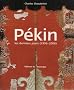 P�kin : Les derniers jours (1996-2006)