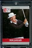 1990 ProSet # 94 Don January Rookie PGA Golf Card - Mint Condition - Shipped In Protective Screwdown Dispaly Case!
