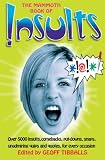 Mammoth Book of Insults, The (Mammoth Book of)