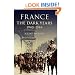 France: The Dark Years, 1940-1944 (Modern World)