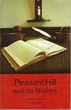 Pleasant Hill and Its Shakers