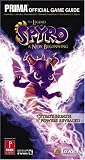 The Legend of Spyro: A New Beginning (Prima Official Game Guide)