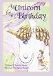 A Unicorn for my Birthday