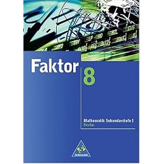 Faktor: Faktor, Mathematik Sekundarstufe I, Ausgabe Berlin, EURO, Bd.8 (Taschenbuch)