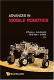 Advances in Mobile Robotics: Proceedings of the Eleventh International Conference on Climbing and Walking Robots and the Support Technologies for Mobile Machines