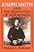 Joseph Smith and the Beginnings of Mormonism