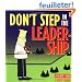 Don't Step in the Leadership: A Dilbert Book