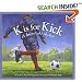 K Is for Kick: A Soccer Alphabet (Sbp-Alphabet)