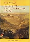 The postal markings of Mandate Palestine 1917-1948