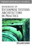 Handbook of Enterprise Systems Architecture in Practice